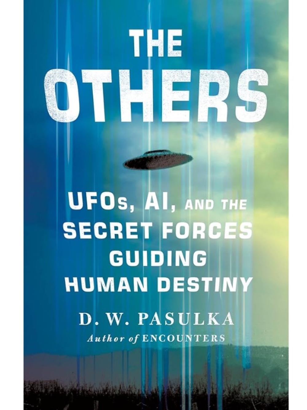 The Others by D. W. Pasulka